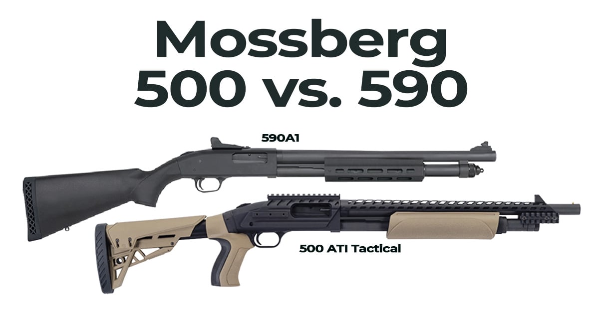 Mossberg 500 shotgun beside a Mossberg 590 shogun with text "Mossberg 500 vs 590"
