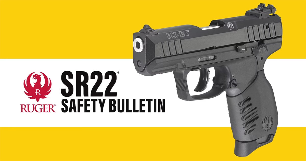 Ruger SR22 Pistol Safety Bulletin