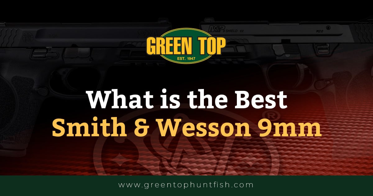 pistols in the background and a Smith and Wesson logo with overlay text "What is the Best Smith and Wesson 9mm"