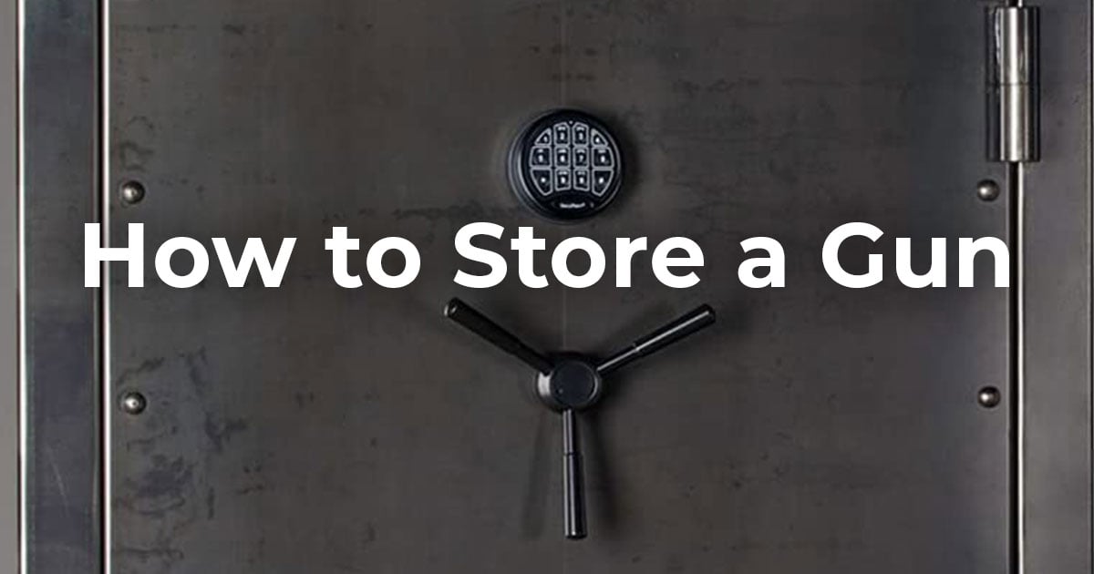 Gun safe with the words "How to Store a Gun"